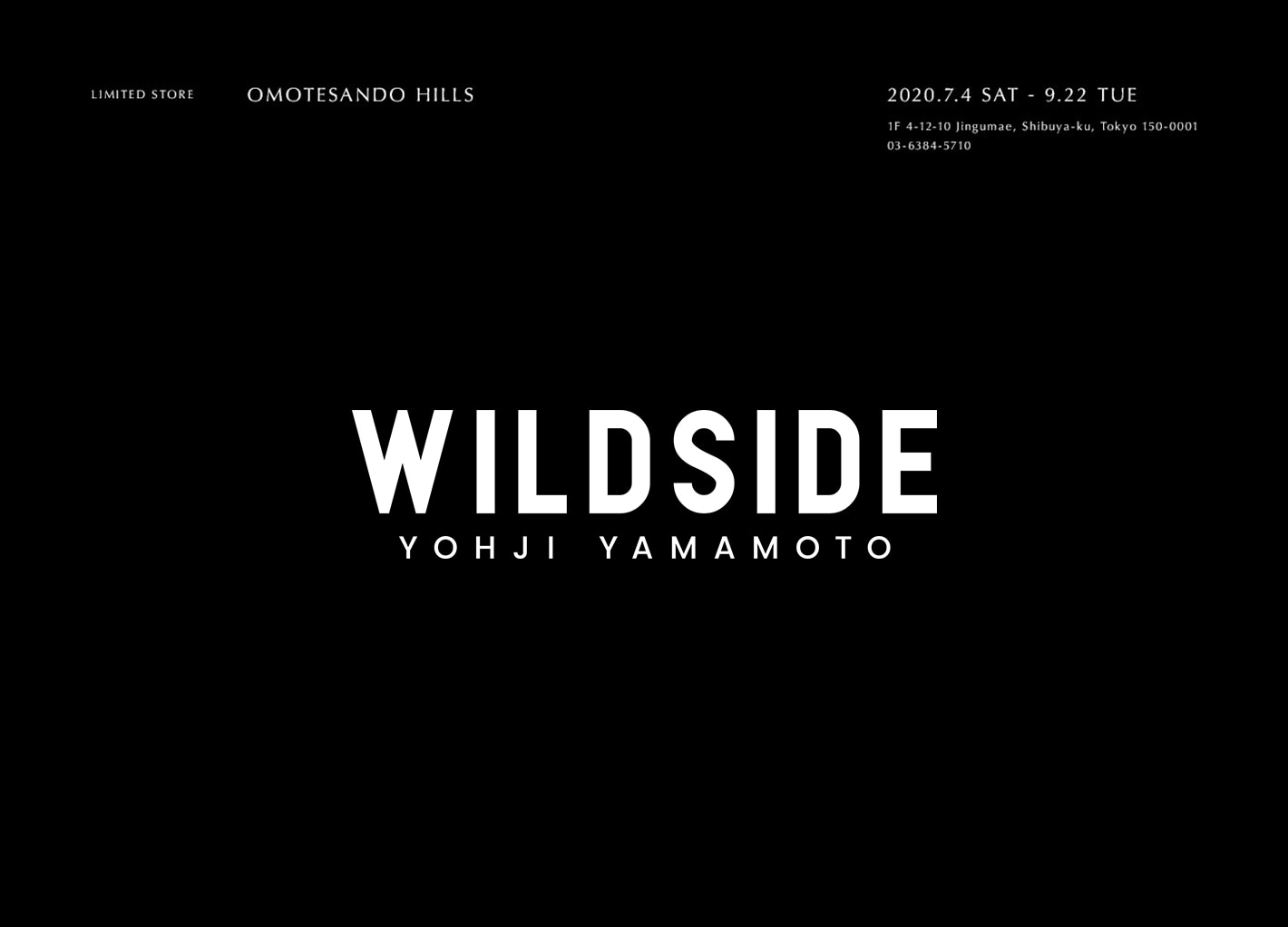 WILDSIDE YOHJI YAMAMOTO 表参道ヒルズ