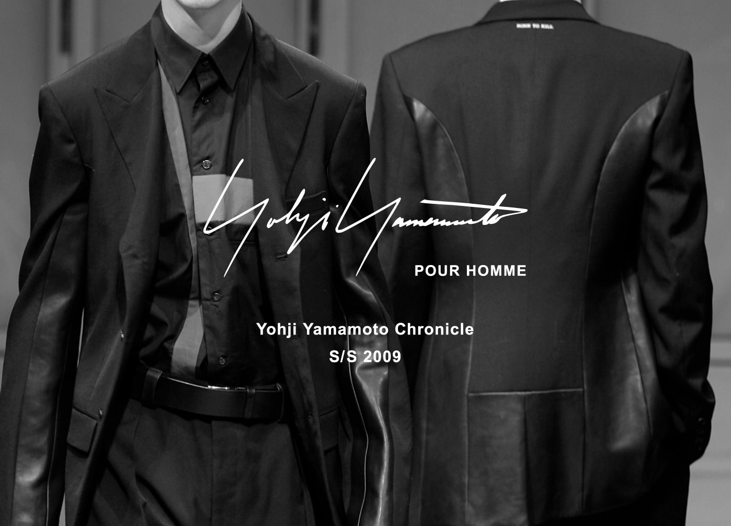 Yohji Yamamoto Chronicle – POUR HOMME SS 2009