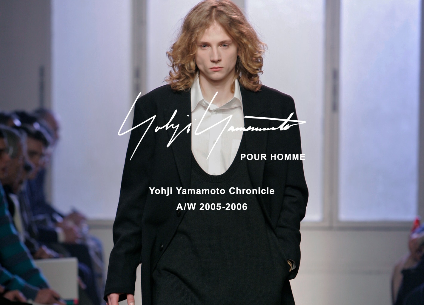 Yohji Yamamoto Chronicle – POUR HOMME AW 2005-2006