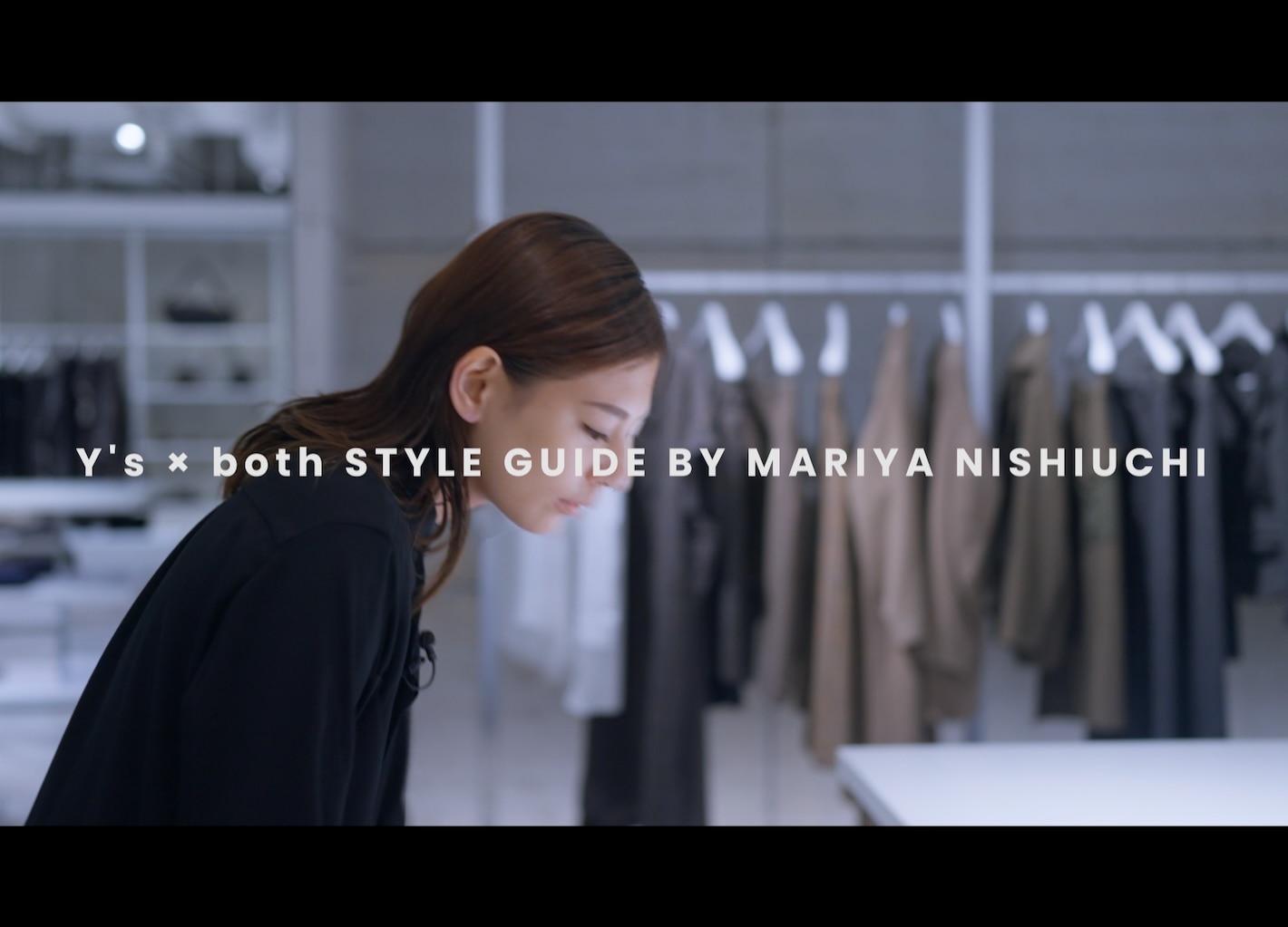 STYLE GUIDE BY MARIYA NISHIUCHI⁠ | Y’s x both