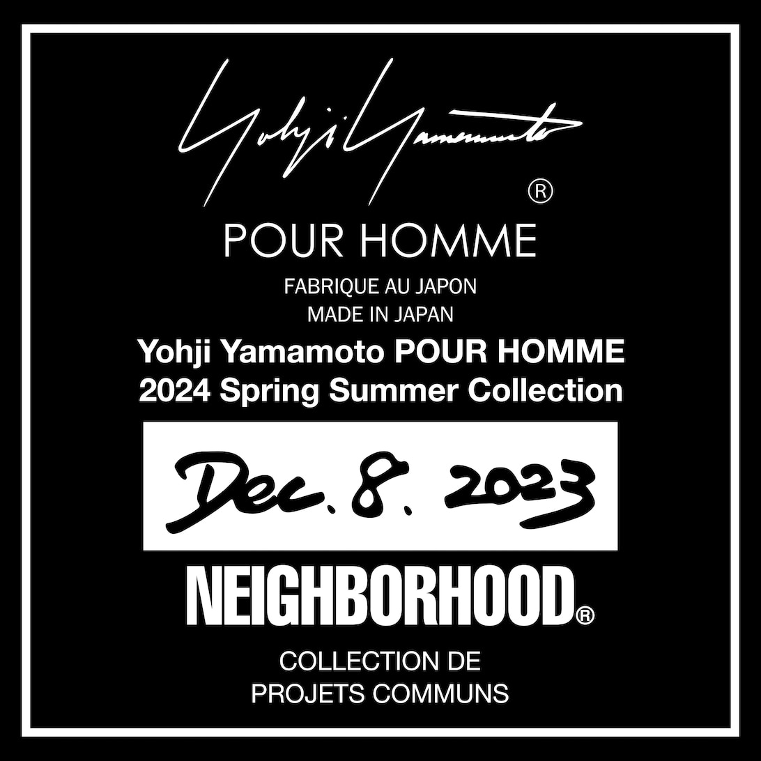Yohji Yamamoto POUR HOMME×NEIGHBORHOOD®Collaborate Collection 